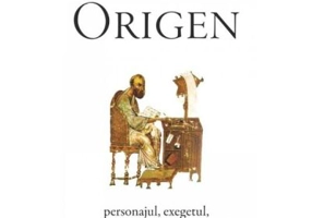 Origen. Personajul, exegetul, omul duhovnicesc, teologul - Henri Crouzel