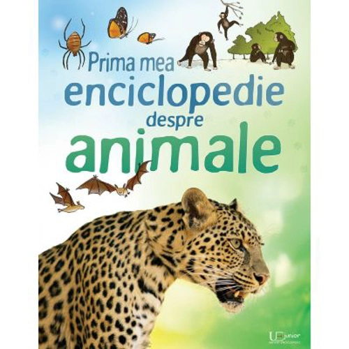 Prima mea enciclopedie despre animale