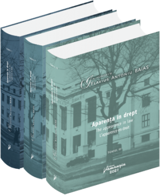 In honorem Flavius Antoniu Baias. Aparenta in drept - Adriana Almasan, Ioana Varsta, Cristina Elisabeta Zamsa