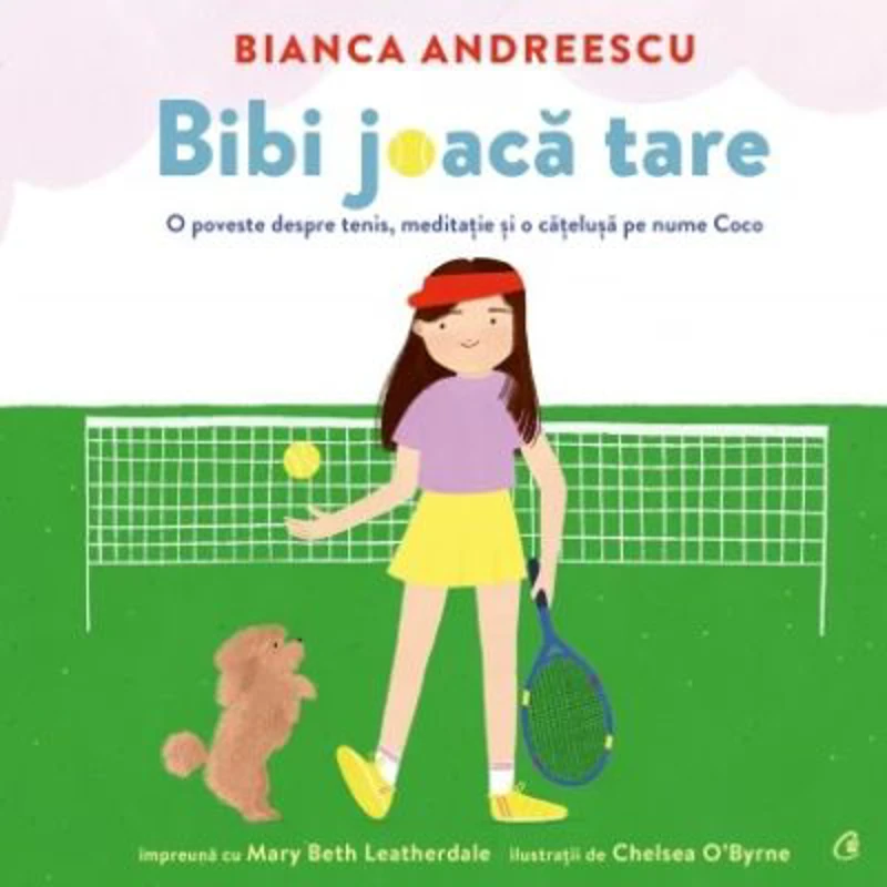Bibi joaca tare - Bianca Andreescu