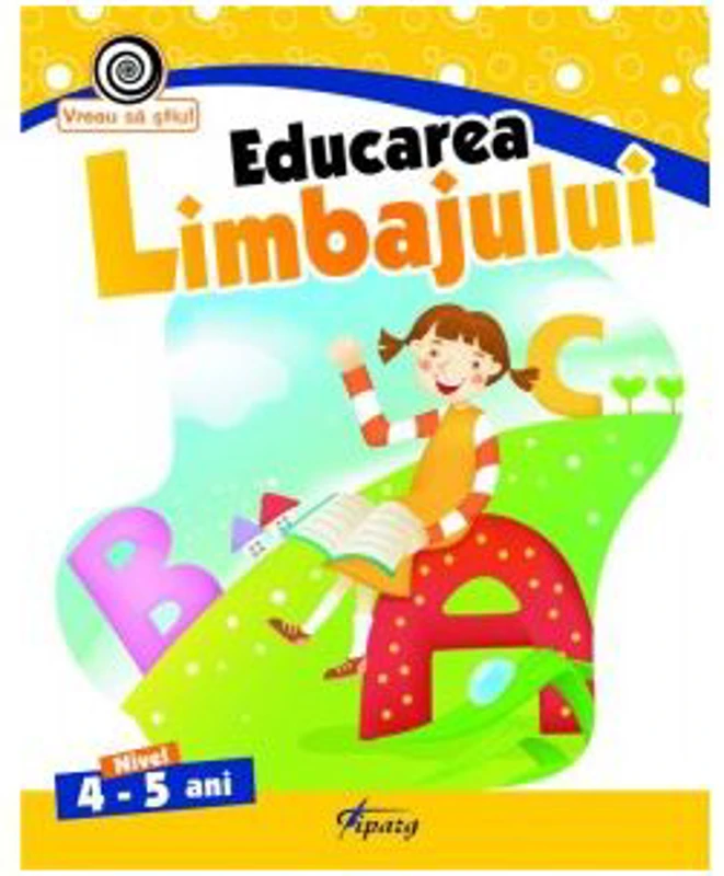 Educarea limbajului, nivel 4-5 ani