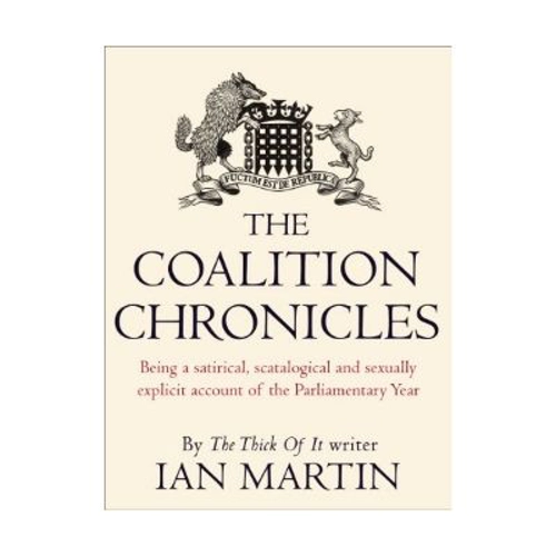 The Coalition Chronicles - Ian Martin