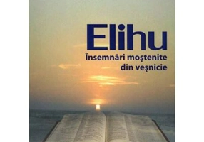 Elihu. Insemnari mostenite din vesnicie - Wolfgang F. Wallner