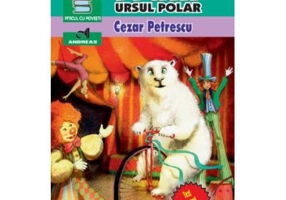 Fram Ursul Polar. Editie integrala neprescurtata - Cezar Petrescu