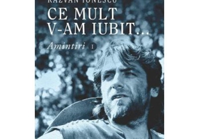 Ce mult v-am iubit... Amintiri 1