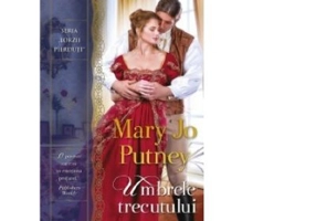 Umbrele trecutului - Mary Jo Putney