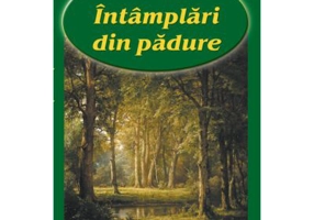 Intamplari din padure - Ion Lazu