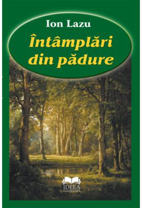 Intamplari din padure - Ion Lazu