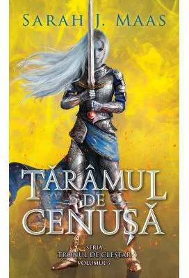 Taramul de cenusa. Seria Tronul de clestar volumul 7