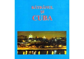 Batranul si Cuba - Doru Ciucescu