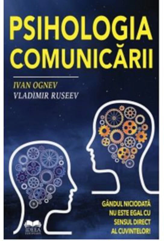 Psihologia comunicarii - Ivan Ognev, Vladimir Ruseev