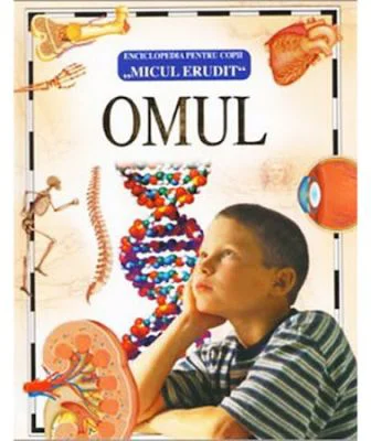 Micul Erudit - Omul