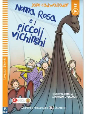 Nonna Rosa e i piccoli vichinghi - Jane Cadwallader
