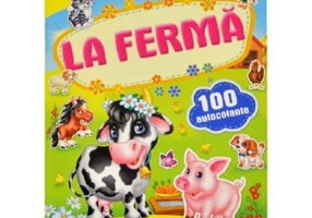 Activitati distractive. La ferma. 100 autocolante