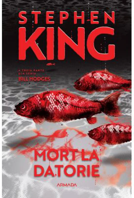 Mort la datorie (Seria BILL HODGES, partea a 3-a, ed. 2024) - Stephen King