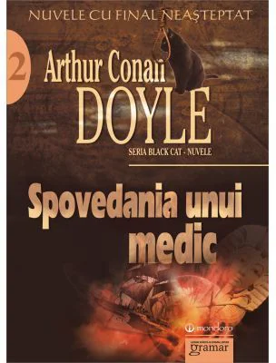 Spovedania unui medic - Arthur Conan Doyle