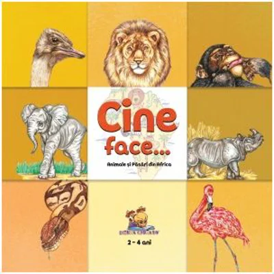 Cine face...? Animale si pasari din Africa