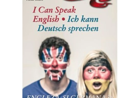 I can speak English. Ich kann Deutsch sprechen. Engleza si germana in 20 de lectii - Steluta Istratescu