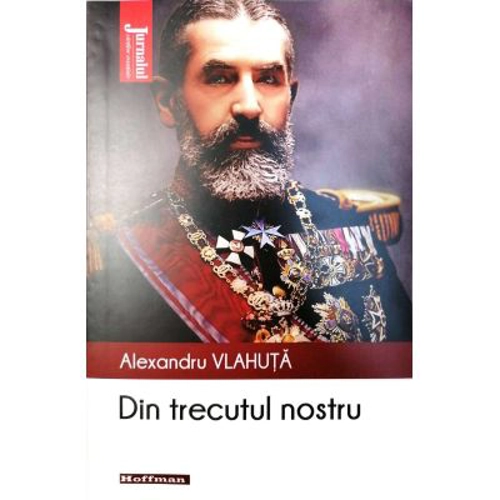 Din trecutul nostru