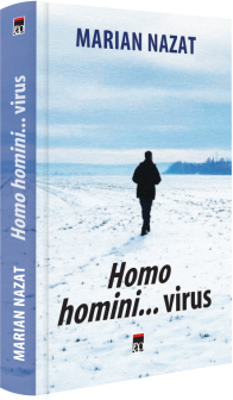 Homi homini... virus - Marian Nazat