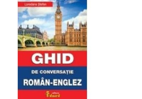 Ghid de conversatie roman-englez