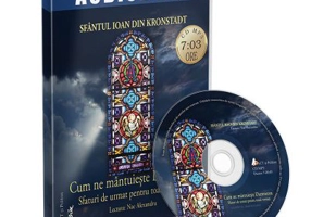 Cum ne mantuieste Dumnezeu. Audiobook - Sfantul Ioan de Kronstadt