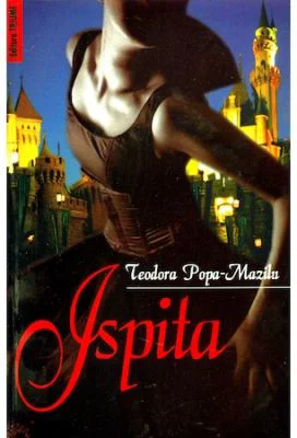Ispita - Teodora Popa-Mazilu