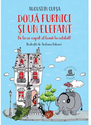Doua furnici si un elefant. De la un capat al Lumii la celalalt