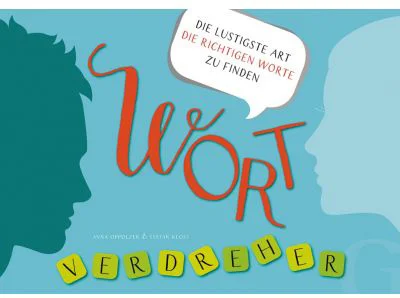 Wortverdreher Deutsch Die lustigste Art die richtigen Worte zu finden / Sprachspiel