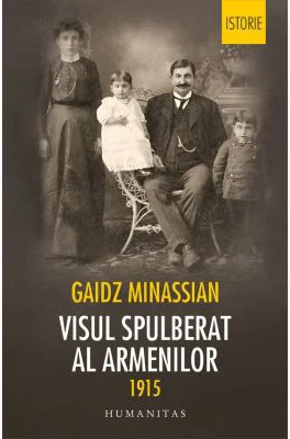 Visul spulberat al armenilor. 1915