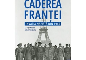 Caderea Frantei. Invazia nazista din 1940