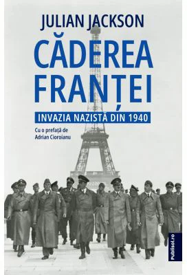 Caderea Frantei. Invazia nazista din 1940