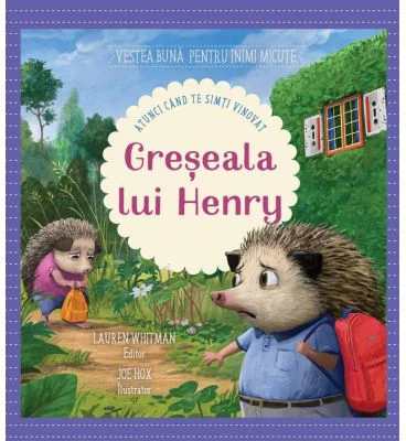 Greseala lui Henry [atunci cand te simti vinovat] - Lauren Whitman