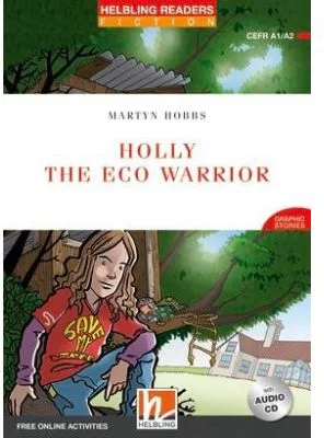 Holly the Eco Warrior - Martyn Hobbs