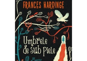 Umbrele de sub piele - Frances Hardinge