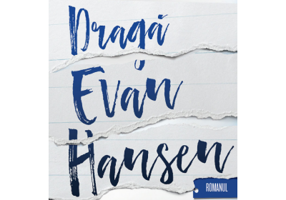 Draga Evan Hansen - Val Emmich