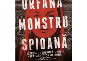 Orfana, monstru, spioana - Matt Killeen