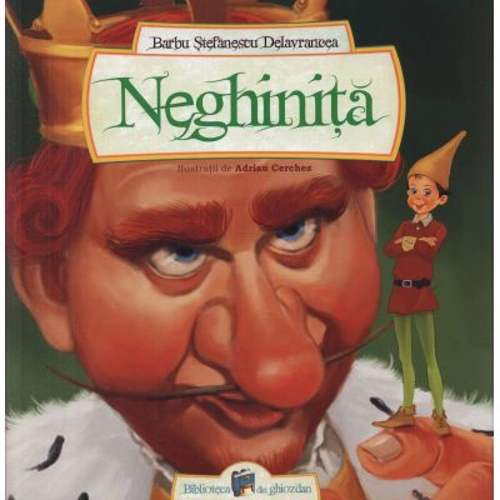 Neghinita. Antologie - Barbu Stefanescu Delavrancea