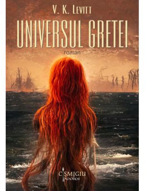 Universul Gretei - V. K. Levitt