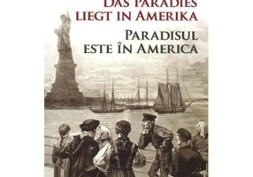 Das Paradies liegt in Amerika / Paradisul este in America