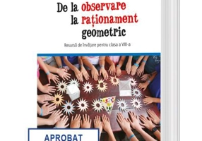 De la observare la rationament geometric - Mihaela Singer