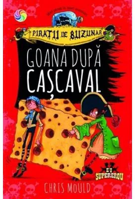 Piratii de buzunar, volumul 1. Goana dupa cascaval