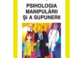 Psihologia manipularii si a supunerii - Nicolas Gueguen