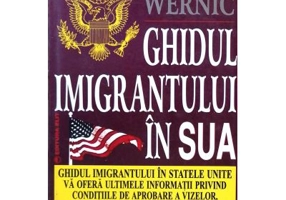 Ghidul imigrantului in SUA - Allen Wernic