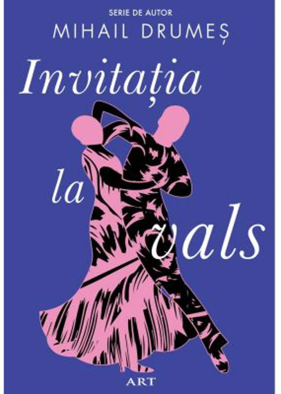 Invitatia la vals - Mihail Drumes