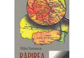 Rapirea Bucovinei - Mihai Eminescu