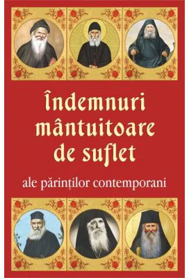 Indemnuri mantuitoare de suflet ale parintilor contemporani