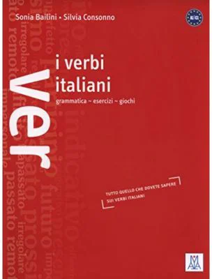 I verbi italiani (libro)/Verbele italiene (carte) - Silvia Consonno, Sonia Bailini