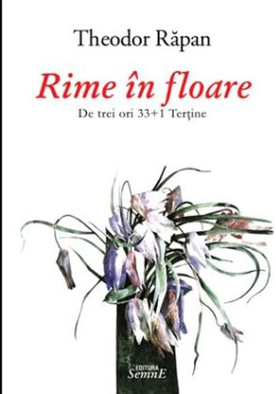 Rime in floare - Theodor Rapan
