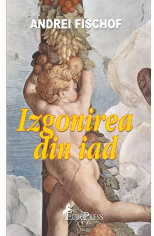 Izgonirea din iad - Andrei Fischof